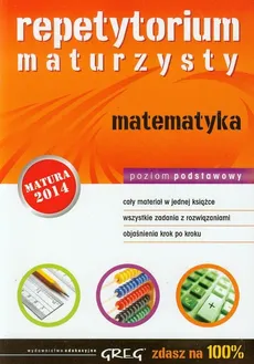 Repetytorium maturzysty matematyka Poziom podstawowy - Outlet - Katarzyna Piórek