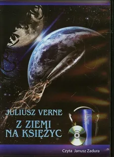 Z Ziemi na Księżyc - Juliusz Verne