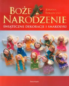 Boże Narodzenie Świąteczne dekoracje i smakołyki - Outlet - Joanna Tołłoczko