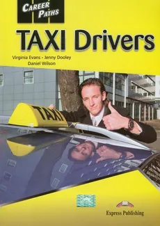 Career Paths Taxi Drivers Student's Book - Virginia Evans, Jenny Dooley, Daniel Wilson