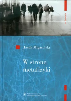 W stronę metafizyki - Jacek Migasiński