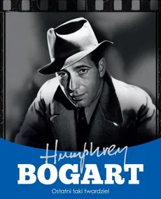 Humphrey Bogart - Krzysztof Żywczak