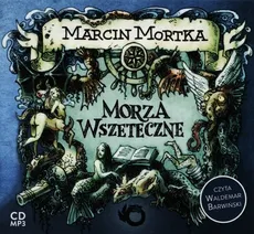 Morza wszeteczne - Marcin Mortka