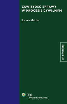 Zawisłość sprawy w procesie cywilnym - Joanna Mucha