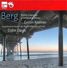 Berg: Violin Concerto, 3 Orchestral Pieces