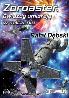 Zoraster - Rafał Dębski