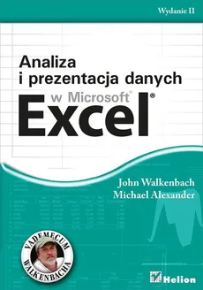Analiza i prezentacja danych w Microsoft Excel - Outlet - Michael Alexander, John Walkenbach