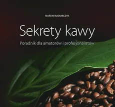 Sekrety kawy - Outlet - Marcin Rusnarczyk