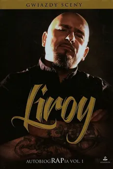 Liroy Autobiografia - Piotr Marzec