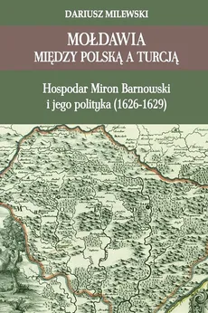Mołdawia między Polską a Turcją - Outlet - Dariusz Milewski