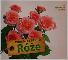 Róże Porady eksperta - Thomas Proll