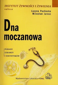 Dna moczanowa - Outlet - Mirosław Jarosz, Lucyna Pachocka
