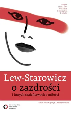 O zazdrości i innych szaleństwach z miłości - Outlet - Zbigniew Lew-Starowicz