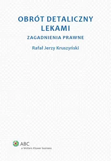 Obrót detaliczny lekami - Kruszyński Rafał Jerzy