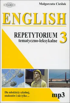 English 3 Repetytorium tematyczno-leksykalne - Outlet - Małgorzata Cieślak