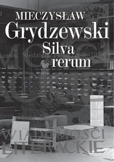 Silva rerum - Outlet - Mieczysław Grydzewski