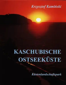 Kaschubische Ostseeküste - Krzysztof Kamiński
