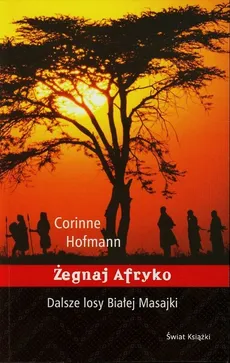 Żegnaj Afryko - Corinne Hofmann