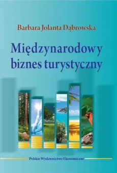 Międzynarodowy biznes turystyczny - Dąbrowska Barbara Jolanta