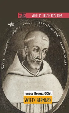 Święty Bernard - Ignacy Rogusz