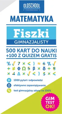 Matematyka Fiszki gimnazjalisty - Inga Linder-Kopiecka
