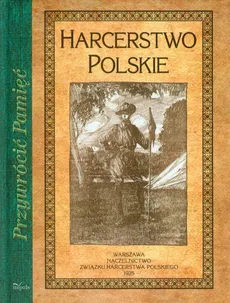 Harcerstwo Polskie - Grabowski Lech R., Stanisław Sedlaczek
