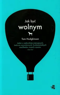Jak być wolnym - Outlet - Tom Hodgkinson