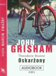 Theodore Boone Oskarżony - Outlet - John Grisham