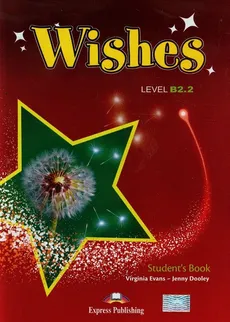 Wishes B2.2 Student's book - Jenny Dooley, Virginia Evans