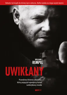 Uwikłany - Rempel William C.