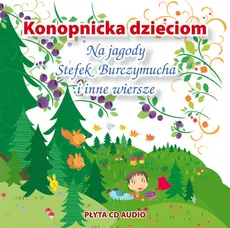Konopnicka dzieciom - Outlet - Maria Konopnicka, Katarzyna Piechocka-Empel
