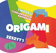 Origami - zbiorowe opracowanie