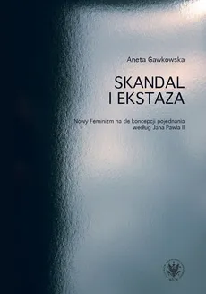 Skandal i ekstaza - Outlet - Aneta Gawkowska