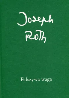 Fałszywa waga - Outlet - Joseph Roth