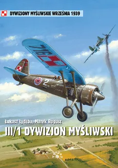 III 1 Dywizjon myśliwski - Łukasz Łydżba, Marek Rogusz