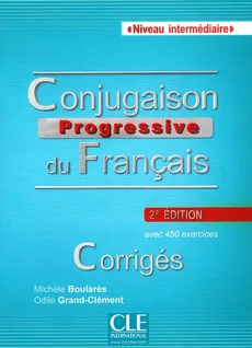 Conjugaison progressive du francais 2ed intermediate klucz - Outlet - Odile Grand-Clement