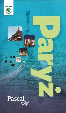 Paryż - Pascal 360 stopni (2014) - Michał Jaworski, Ewa Krzątała-Jaworska, Maciej Pinkwart