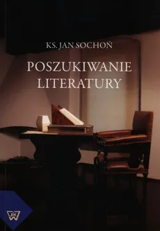 Poszukiwanie literatury - Jan Sochoń