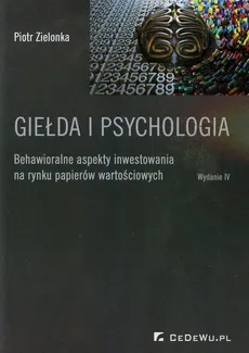 Giełda i psychologia - Outlet - Piotr Zielonka