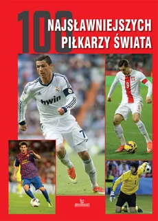 100 najsławniejszych piłkarzy świata - Piotr Szymanowski
