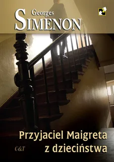 Przyjaciel Maigreta z dzieciństwa - Outlet - Georges Simenon