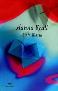 Biała Maria - Outlet - Hanna Krall