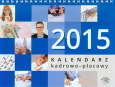 Kalendarz kadrowo - płacowy 2015