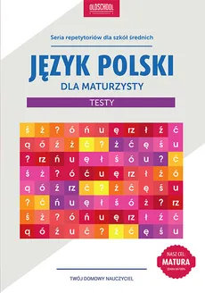 Język polski dla maturzysty Testy - Outlet - Paweł Pokora