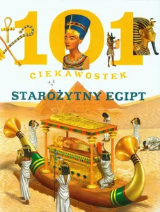 101 ciekawostek Starożytny Egipt - Outlet - Niko Dominguez, Estelle Talavera