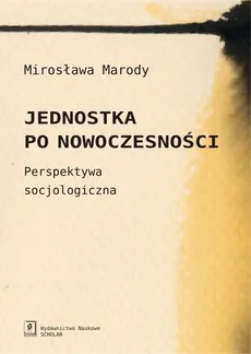 Jednostka po nowoczesności - Outlet - Mirosława Marody