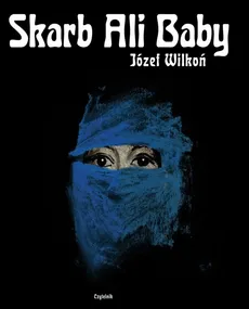 Skarb Ali Baby - Outlet - Józef Wilkoń