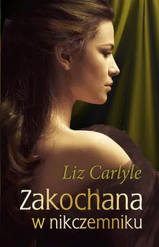 Zakochana w nikczemniku - Outlet - Liz Carlyle