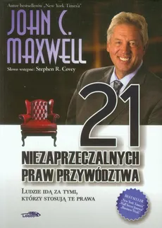 21 niezaprzeczalnych praw przywództwa - Outlet - Maxwell John C.