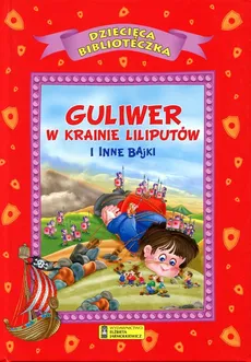 Guliwer w krainie Liliputów i inne bajki - Outlet